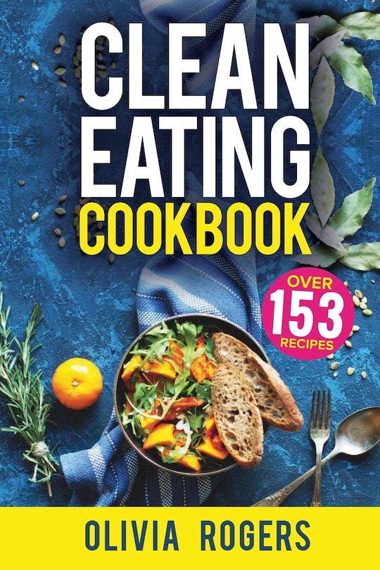 Front cover_Clean Eating Cookbook