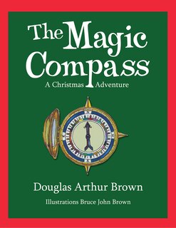 The Magic Compass: A Christmas Adventure