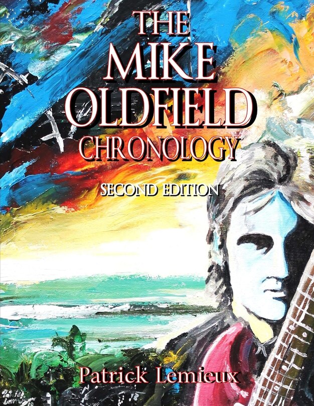Front cover_The Mike Oldfield Chronology (2nd Edition)