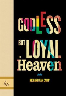 Front cover_Godless But Loyal To Heaven