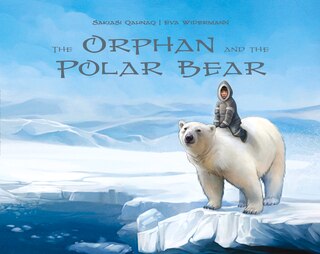 Front cover_The Orphan And The Polar Bear