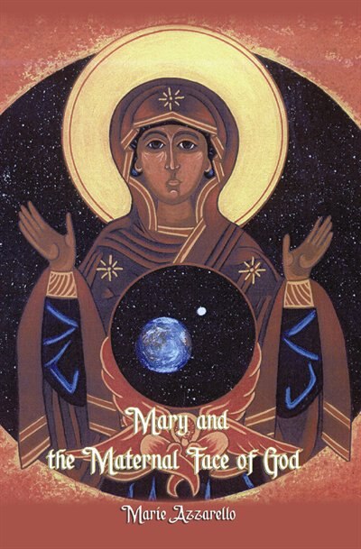 Front cover_Mary and the Maternal Face of God