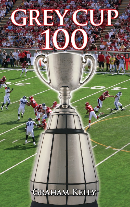Front cover_Grey Cup 100