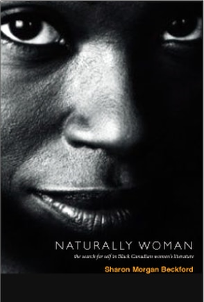 Naturally Woman: The Search For Self In Black Canadian Women's Literature