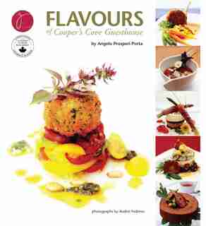 Flavours of Cooper's Cove Guesthouse by Angelo Prosperi-Porta