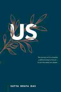 Us by Satya Brata Das