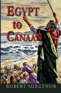 Egypt To Canaan: A Comprehensive Study