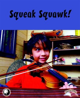Squeak Squawk!