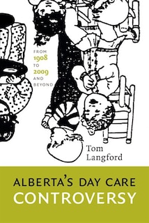 Couverture_Alberta's Day Care Controversy