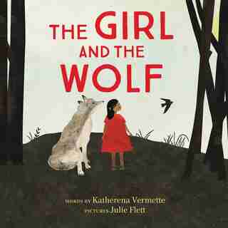 The Girl And The Wolf by Katherena Vermette