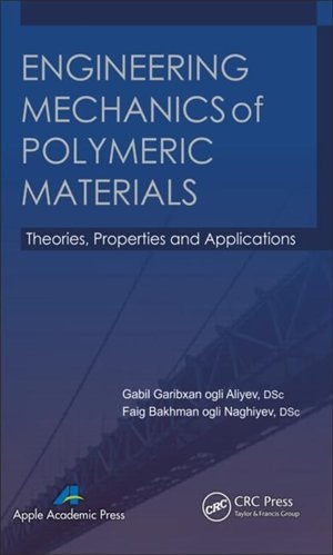 Couverture_Engineering Mechanics Of Polymeric Materials