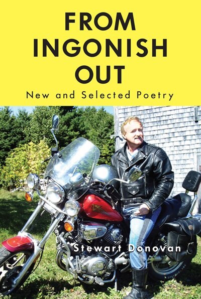From Ingonish Out: New and Selected Poetry