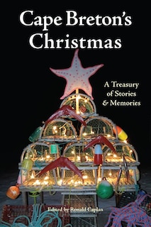 Cape Breton's Christmas: A Treasury of Stories and Memories