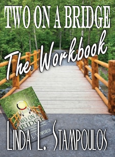 Front cover_Two On A Bridge The Workbook