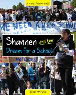 Shannen and the Dream for a School by Janet Wilson