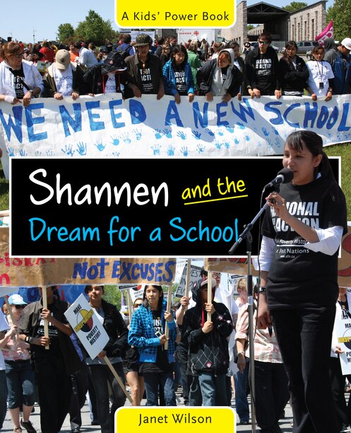 Shannen and the Dream for a School by Janet Wilson
