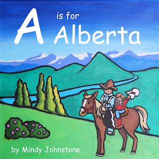 Front cover_A is for Alberta