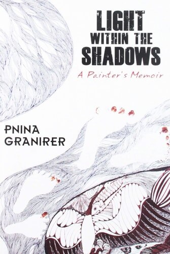 Light Within the Shadows: A Painter's Memoir