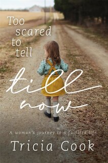 Couverture_Too Scared to Tell till Now