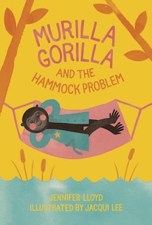 Front cover_Murilla Gorilla And The Hammock Problem