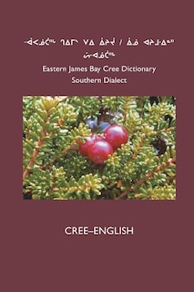 Front cover_East Cree (Southern) Dictionary
