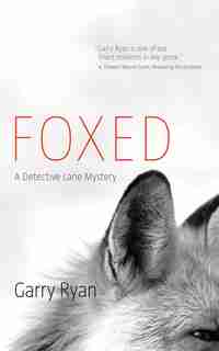 Foxed by Garry Ryan