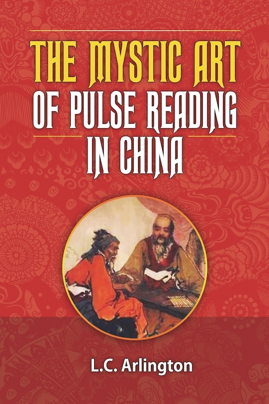 Front cover_The Mystic Art of Pulse Reading in China