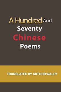 Couverture_A Hundred and Seventy Chinese Poems