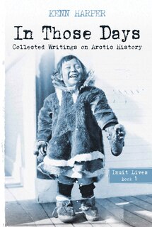 Front cover_In Those Days: Inuit Lives