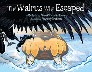Front cover_The Walrus Who Escaped
