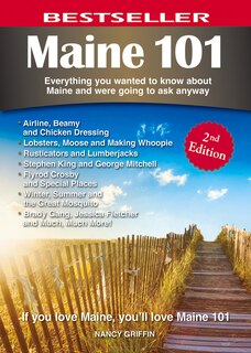 Maine 101: Everything You Wanted To Know About Maine And Were Going To Ask Anyway