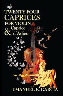 Couverture_Twenty Four Caprices for Violin and Caprice d'Adieu