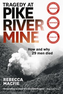 Front cover_Tragedy at Pike River Mine: 2022 Edition