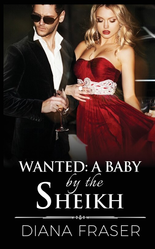 Couverture_Wanted - A Baby by the Sheikh