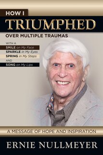 Front cover_How I Triumphed Over Multiple Traumas