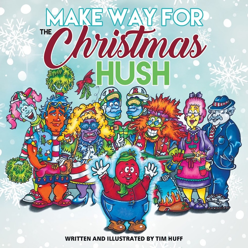 Front cover_MAKE WAY FOR THE CHRISTMAS HUSH