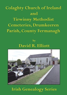 Front cover_Colaghty Church of Ireland and Tirwinny Methodist Cemeteries