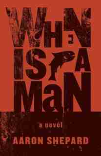 When is a Man by Aaron Shepard