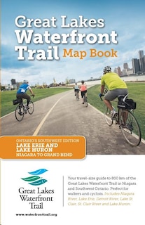 Great Lakes Waterfront Trail Map Book: Ontario's Southwest Edition