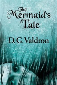 Front cover_The Mermaid's Tale