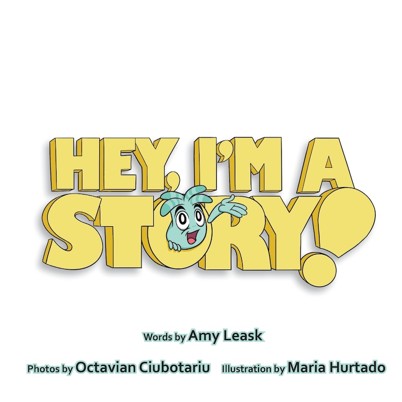 Front cover_Hey, I'm A Story!