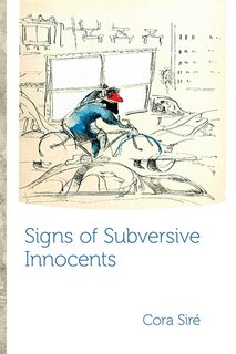 Signs of Subversive Innocents