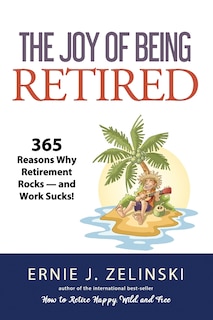 Front cover_The Joy of Being Retired