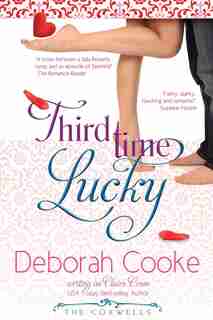 Third Time Lucky by Deborah Cooke