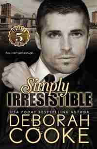 Simply Irresistible by Deborah Cooke