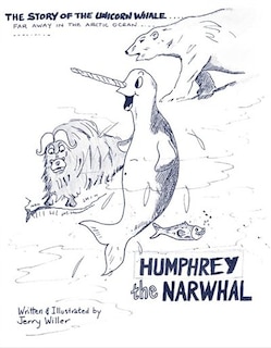 Front cover_HUMPHREY THE NARWHAL