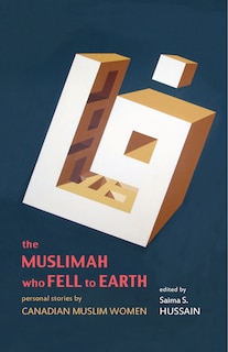 Front cover_Muslimah Who Fell to Earth, The