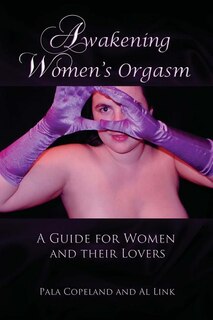 Front cover_Awakening Women's Orgasm