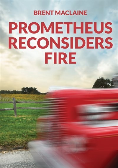 Front cover_Prometheus Reconsiders Fire