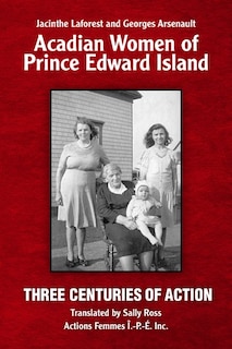 Front cover_Acadian Women of Prince Edward Island